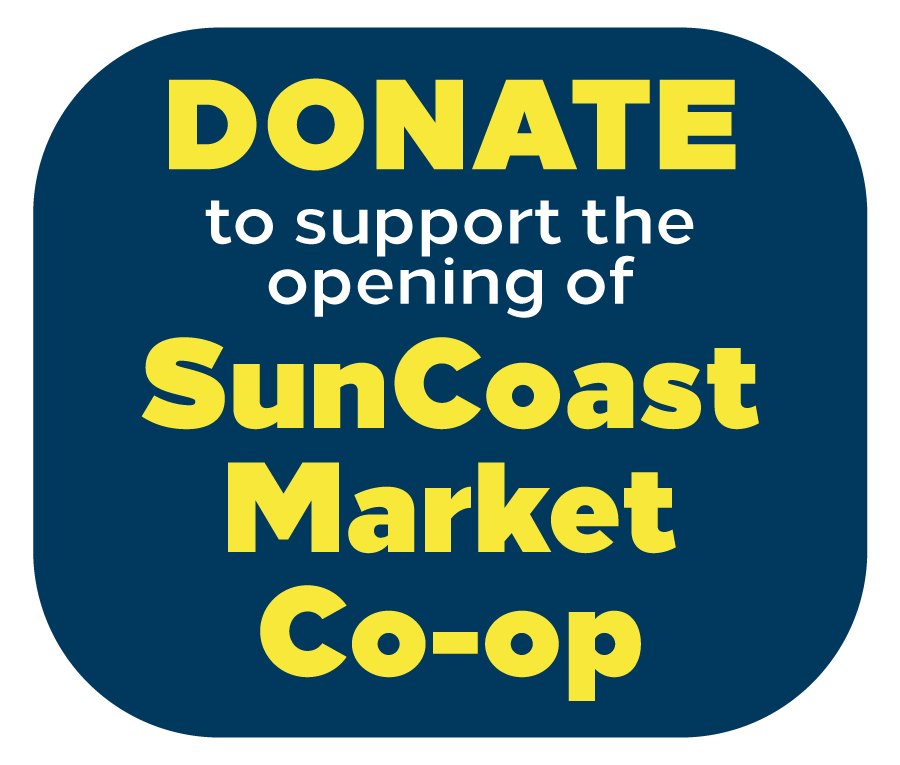 Donate-to-SCF-Button Click to Donate to SunCoast Market Co-op's Fund-a-Need Campaign